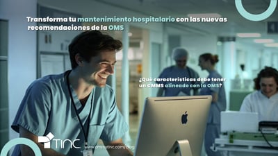 ¿Qué características debe tener un CMMS alineado con la OMS?
